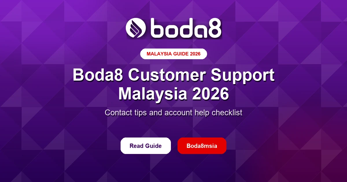 Boda8 Customer Support Malaysia 2026 – Contact and Help Guide